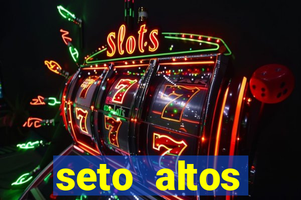 seto altos parametros para mim e para os outros